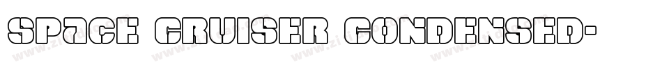 Space Cruiser Condensed字体转换